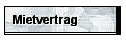 Mietvertrag